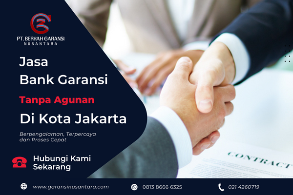 Agen Bank Garansi Jakarta - Agen Asuransi Surety Bond Di Jakarta